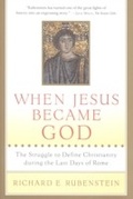 Cover: When Jesus Became God - Mariner Books