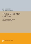Cover: Twelve Good Men and True - Princeton University Press