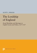 Cover: The Lordship of England - Princeton University Press