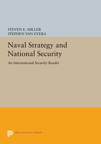 Enlarge image Cover: Naval Strategy and National Security - Princeton University Press