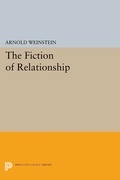 Cover: The Fiction of Relationship - Princeton University Press