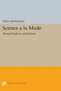 Enlarge image Cover: Science a la Mode - Princeton University Press