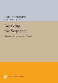 Enlarge image Cover: Breaking the Sequence - Princeton University Press