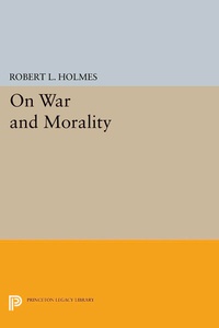 Enlarge image Cover: On War and Morality - Princeton University Press