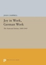 Cover: Joy in Work, German Work - Princeton University Press