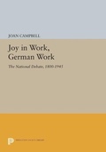 Cover: Joy in Work, German Work - Princeton University Press