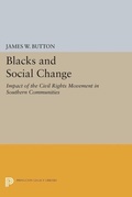 Cover: Blacks and Social Change - Princeton University Press