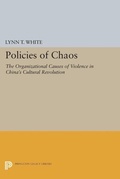 Cover: Policies of Chaos - Princeton University Press