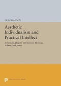Cover: Aesthetic Individualism and Practical Intellect - Princeton University Press