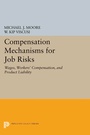 Cover: Compensation Mechanisms for Job Risks - Princeton University Press