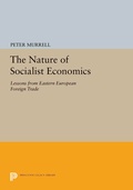 Cover: The Nature of Socialist Economics - Princeton University Press