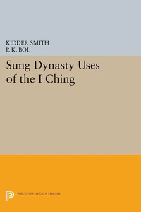 Abbildung von: Sung Dynasty Uses of the I Ching - Princeton University Press