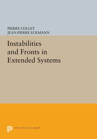 Enlarge image Cover: Instabilities and Fronts in Extended Systems - Princeton University Press