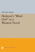 Cover: Hedayat's Blind Owl as a Western Novel - Princeton University Press