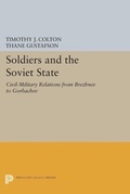 Cover: Soldiers and the Soviet State - Princeton University Press