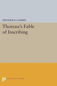 Enlarge image Cover: Thoreau's Fable of Inscribing - Princeton University Press