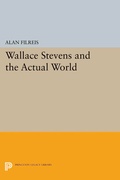 Cover: Wallace Stevens and the Actual World - Princeton University Press