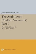 Cover: The Arab-Israeli Conflict, Volume IV, Part I - Princeton University Press