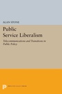 Cover: Public Service Liberalism - Princeton University Press