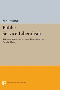 Enlarge image Cover: Public Service Liberalism - Princeton University Press