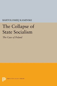 Abbildung von: The Collapse of State Socialism - Princeton University Press