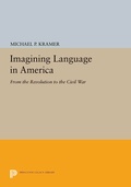Cover: Imagining Language in America - Princeton University Press