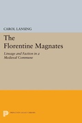 Cover: The Florentine Magnates - Princeton University Press
