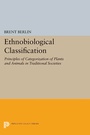Cover: Ethnobiological Classification - Princeton University Press