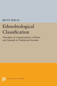 Enlarge image Cover: Ethnobiological Classification - Princeton University Press