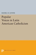 Cover: Popular Voices in Latin American Catholicism - Princeton University Press