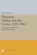 Cover: Thorstein Veblen and His Critics, 1891-1963 - Princeton University Press