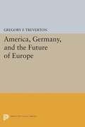 Cover: America, Germany, and the Future of Europe - Princeton University Press