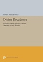 Cover: Divine Decadence - Princeton University Press