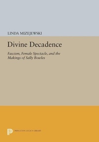 Enlarge image Cover: Divine Decadence - Princeton University Press
