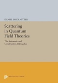 Cover: Scattering in Quantum Field Theories - Princeton University Press