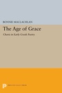 Cover: The Age of Grace - Princeton University Press