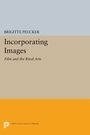 Cover: Incorporating Images - Princeton University Press