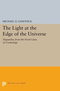 Abbildung von: The Light at the Edge of the Universe - Princeton University Press