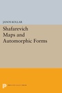 Cover: Shafarevich Maps and Automorphic Forms - Princeton University Press