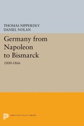 Cover: Germany from Napoleon to Bismarck - Princeton University Press