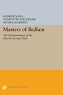 Cover: Masters of Bedlam - Princeton University Press