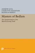 Cover: Masters of Bedlam - Princeton University Press