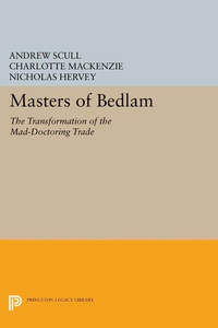 Enlarge image Cover: Masters of Bedlam - Princeton University Press