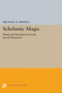 Cover: Scholastic Magic - Princeton University Press