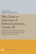 Cover: Wen Xuan or Selections of Refined Literature, Volume III - Princeton University Press