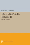 Cover: The T'ang Code, Volume II - Princeton University Press