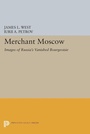 Cover: Merchant Moscow - Princeton University Press