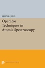Cover: Operator Techniques in Atomic Spectroscopy - Princeton University Press