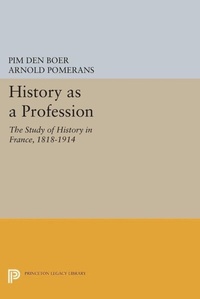 Enlarge image Cover: History as a Profession - Princeton University Press