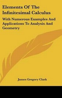 Abbildung von: Elements Of The Infinitesimal Calculus - Kessinger Publishing